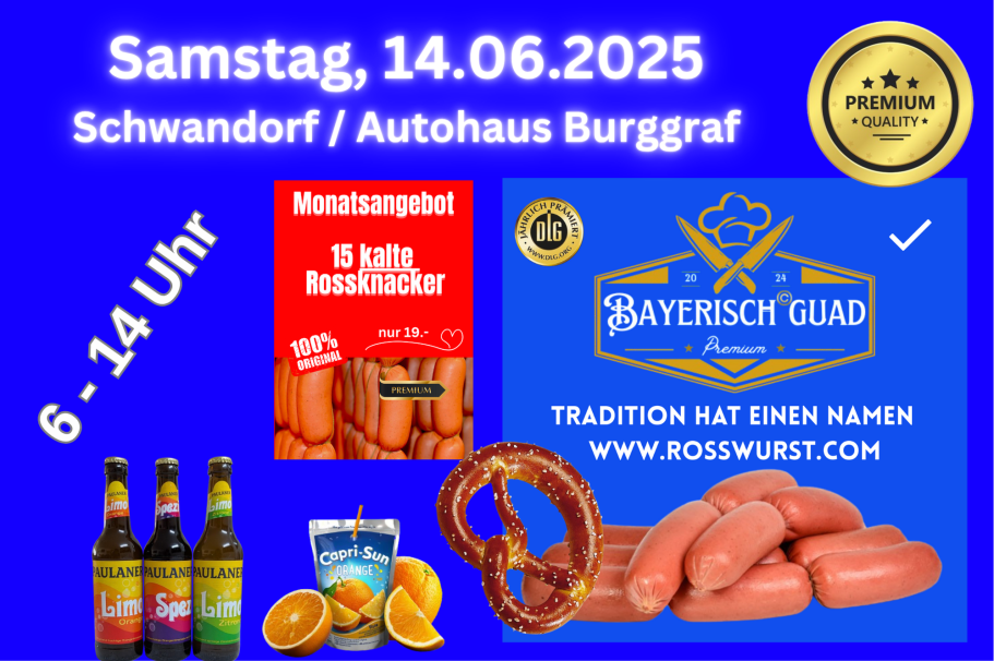 Rosswurstverkauf am Samstag den 14.06.25 