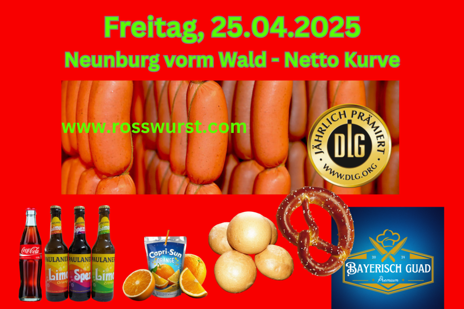 Rosswurstverkauf in Neunburg vorm Wald am 25.04.25