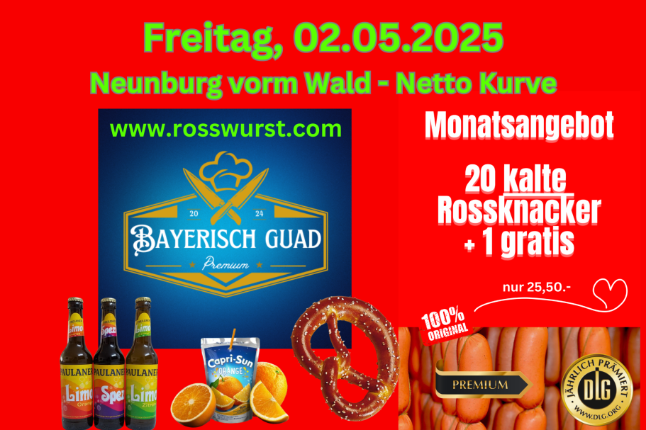 Original Rosswurst: Rosswurstverkauf in Neunburg vormm Wald am 02.05.25